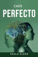 Caos Perfecto 1837617023 Book Cover