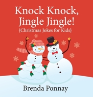 Knock Knock, Jingle Jingle! 1532429843 Book Cover