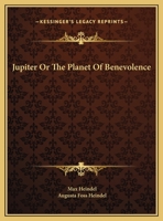 Jupiter Or The Planet Of Benevolence 1425352197 Book Cover