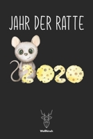 Jahr der Ratte 2020: A5 Jahresplaner 2020 | Organizer | Jahreskalender | Buchkalender | Wochenkalender | Terminplaner für Jahresvorsätze, Studenten, ... schönes Neujahrs Geschenk 1652614257 Book Cover