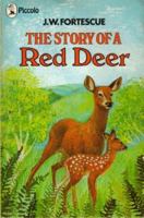 The Story of a Red-Deer 1507576757 Book Cover