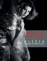 KLIZIA: Monograph of a modern nymph 1689801093 Book Cover