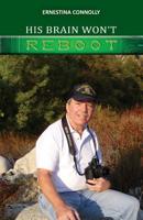 His Brain Won't Reboot 1505352576 Book Cover