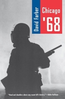 Chicago '68 0226238008 Book Cover