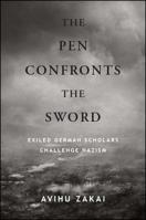 The Pen Confronts the Sword 1438471645 Book Cover