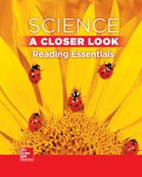 Science A Closer Look Gr 1 Reading Essentials ISBN 0022881522 / 9780022881528 Macmillan McGraw-Hill 0022881522 Book Cover