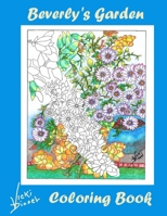 Beverly's Garden: Adult Coloring Book B08YQCQ2WW Book Cover