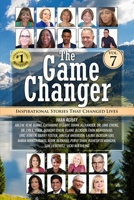 The Game Changers: Inspirational Stories That Changed Lives 1958405493 Book Cover
