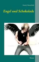 Engel und Schokolade: Roman 374601638X Book Cover