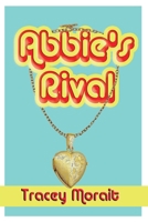 ABBIE'S RIVAL 0955855004 Book Cover