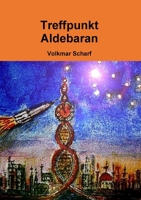 Treffpunkt Aldebaran 1445777193 Book Cover