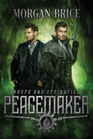 Peacemaker: Sharps & Springfield Book 1 1647950449 Book Cover