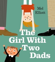 The Girl with Two Dads 1405292431 Book Cover