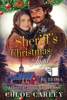 The Sheriff's Christmas Angel: A Christian Historical Romance Book B0DPWZ81W2 Book Cover