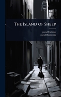 The Island of Sheep 1024089371 Book Cover