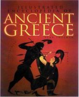 Illustrated Encyclopedia of Ancient Greece 0892366672 Book Cover