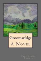 Groomsridge 1475196652 Book Cover