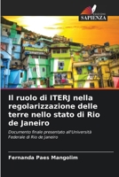 Il ruolo di ITERJ nella regolarizzazione delle terre nello stato di Rio de Janeiro (Italian Edition) 6208154693 Book Cover