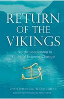 Return of the Vikings: Nordic Leadership in Times of Extreme Change 8771585869 Book Cover