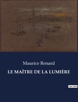 Le Maître de la Lumière (French Edition) B0CKYJCDHX Book Cover