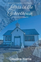 Letters in the Schoolhouse: A Historical Fictional Mystery (Kindred Spirits Sleuth Mysteries) (BOOK 2) B0H77FZCMB Book Cover
