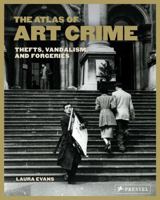 THE ATLAS OF ART CRIME 3791377116 Book Cover
