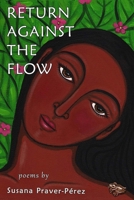 Return Against the Flow 162557083X Book Cover