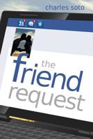 The Friend Request 0990559297 Book Cover
