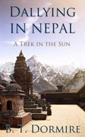 Dallying in Nepal: A Trek in the Sun 1887260129 Book Cover