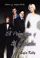 El Principe y El Canalla... 1450075312 Book Cover