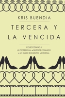 Tercera y la vencida: Colección 3 B08MHKVLV5 Book Cover