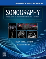 Workbook and Lab Manual for Sonography: Introduction to Normal Structure and Function 0323545238 Book Cover