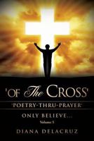 Of the Cross Volume 5 1604779632 Book Cover