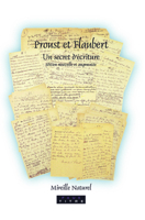 Proust Et Flaubert: Un Secret d'Écriture. 2ème Édition 9042021667 Book Cover