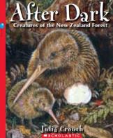 After Dark: Creatures of the New Zealand Forest 1869436342 Book Cover