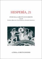 Hesperia 21: Studi Sulla Grecita Di Occidente 8882656845 Book Cover