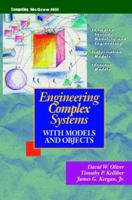 Engineering Complex Systems With Models and Objects 0070481881 Book Cover