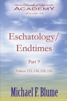 Endtimes / Eschatology: Volume 34 B0BW2KS9TC Book Cover