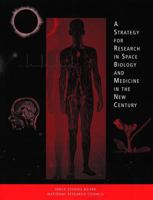A Strategy for Research in Space Biology and Medicine into the Next Century 0309060478 Book Cover