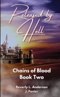 Released by Hell B0DMTQ8X8D Book Cover