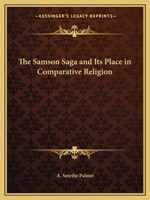 Samson Saga and Its Place in Comparative Religion (International folklore) 0766163075 Book Cover