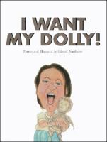 I Want My Dolly! 0931761379 Book Cover