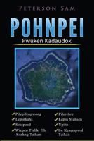 Pohnpei: Pwuken Kadaudok (PALI KEIEU) (Volume 1) 1986677958 Book Cover