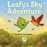 Leafy's Sky Adventure B0H1VQS3KR Book Cover