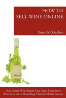 How to Sell Wine Online 0473198592 Book Cover