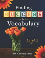 Finding Success in Vocabulary: The Middle Years B0CF4FMM7D Book Cover