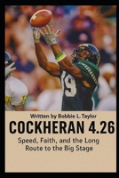 Cockheran 4.26 Speed, Faith, and the Long Route to the Big Stage B0GDYG3D18 Book Cover