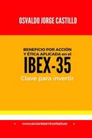 Beneficio Por Accion y Etica Aplicada En El Ibex-35: Clave Para Invertir 9874227508 Book Cover