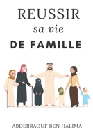 R�ussir sa vie de famille 2912213134 Book Cover