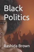 Black Politics B09CRNQCKL Book Cover